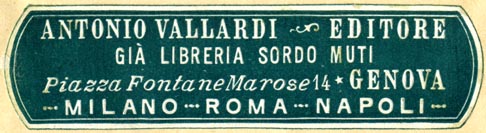 Antonio Vallardi, Editore, Genova - Milano- Roma - Napoli (80mm x 21mm, ca.1907)