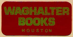 Waghalter Books, Houston, Texas (38mm x 19mm, ca.1980s?)