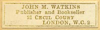 John M. Watkins, Publisher and Bookseller, London, England (32mm x 9mm, ca.1930s).
