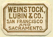 Weinstock, Lubin & Co., San Francisco & Sacramento, California (28mm x 19mm). Courtesy of Donald Francis