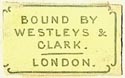 Westleys & Clark [binders], London, England (19mm x 11mm). Courtesy of S. Loreck.