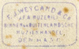 F.J. Weygand & Co. (J.F.A. Muzerie), Muziekhandel, The Hague, Netherlands (inkstamp, 42mm x 25mm). Courtesy of R. Behra.
