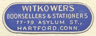 Witkower's, Booksellers & Stationers, Hartford, Conn. (31mm x 11mm)