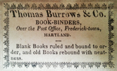 Thomas Burrows, Bookbinder, Frederick, Maryland (size unknown, early 19th c.). Courtesy of Bill Hoff.